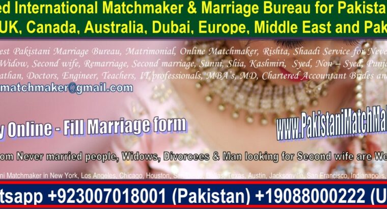 Pakistani Matchmaking in Pakistan, Matchmaker, Matrimonial, USA, Canada