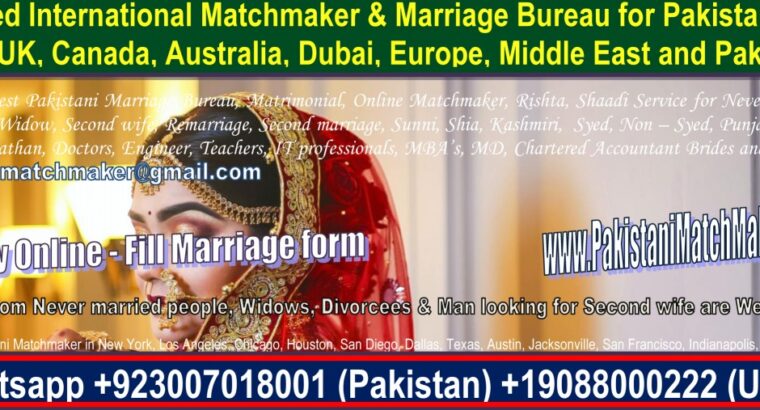 Pakistani Matchmaking in Pakistan, Matchmaker, Matrimonial, USA, Canada