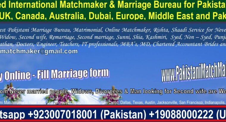 Pakistani Matchmaking in Pakistan, Matchmaker, Matrimonial, USA, Canada