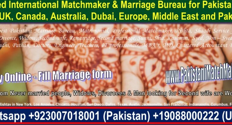 Pakistani Matchmaking in Pakistan, Matchmaker, Matrimonial, USA, Canada