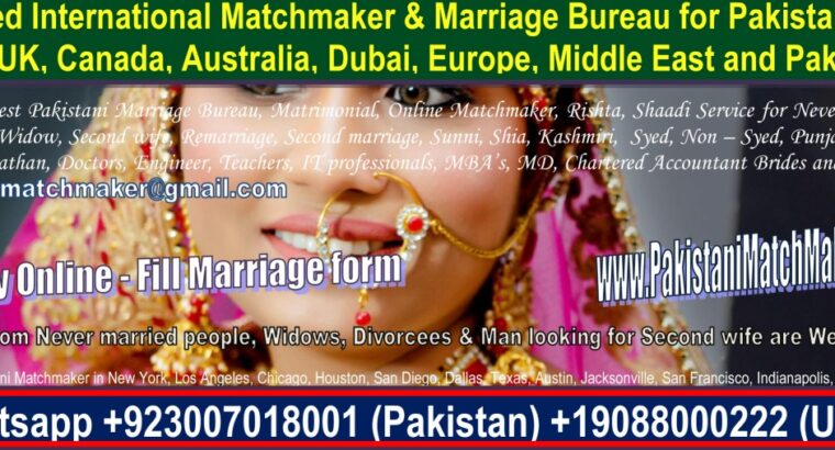 Pakistani Matchmaking in Pakistan, Matchmaker, Matrimonial, USA, Canada