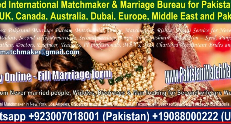 Pakistani Matchmaking in Pakistan, Matchmaker, Matrimonial, USA, Canada