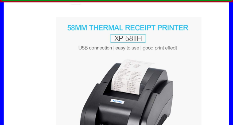 XPrinter XP-58IIH 58mm Receipt POS Thermal Printer USB Port with network su