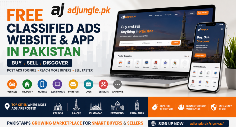 Free Classified Ads Website and App in Pakistan – Buy, Sell & Post Ads for Free on Adjungle.pk
