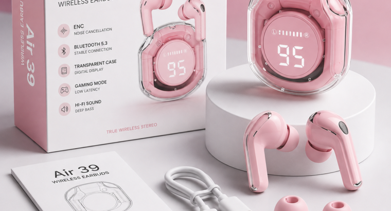 🎧 Air 39 Wireless Earbuds – Smart Transparent Design