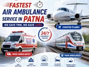 Panchmukhi Air Ambulance in Patna is Considered Reliable Medical Transport