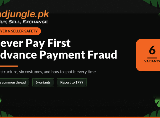 Advance Payment Fraud in Pakistan: Why You Should Never Pay First