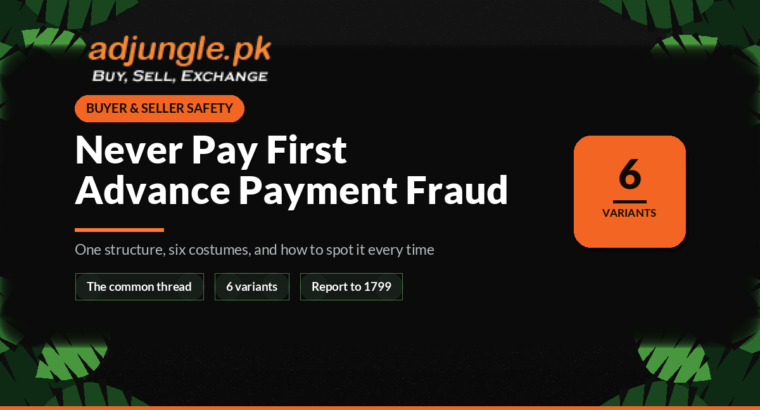 Advance Payment Fraud in Pakistan: Why You Should Never Pay First