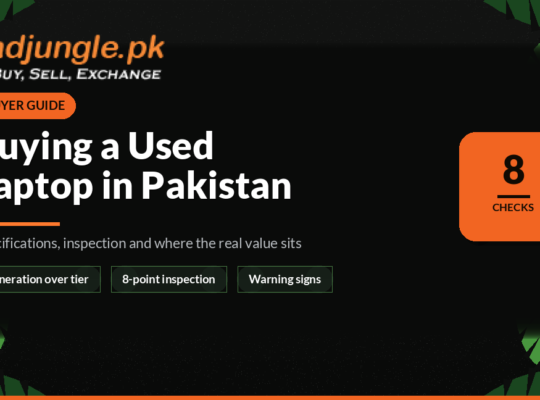 Buying a Used Laptop in Pakistan: What to Check Before You Pay