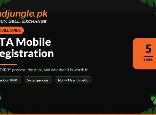 PTA Mobile Registration in Pakistan: Process, Tax and Whether to Bother