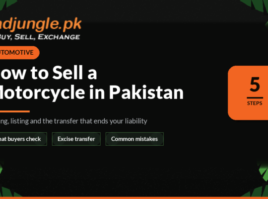 How to Sell a Motorcycle in Pakistan: Transfer, Pricing and Paperwork