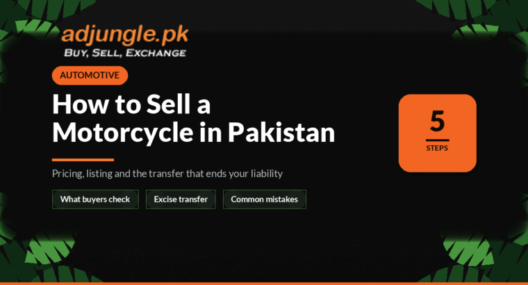 How to Sell a Motorcycle in Pakistan: Transfer, Pricing and Paperwork