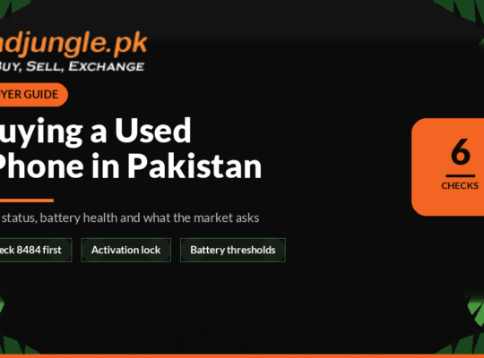 Buying a Used iPhone in Pakistan: PTA Status, Battery Health and Real Prices