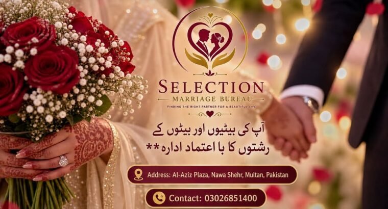 Selection Marriage Bureau