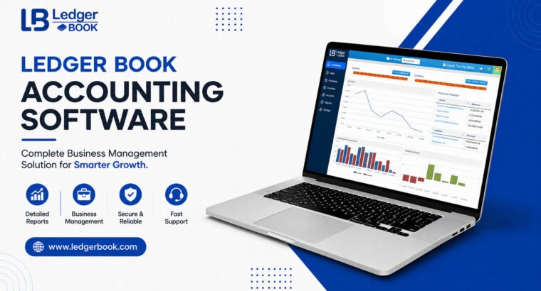 Simplify Your Business Management with LedgerBook Accounting Software