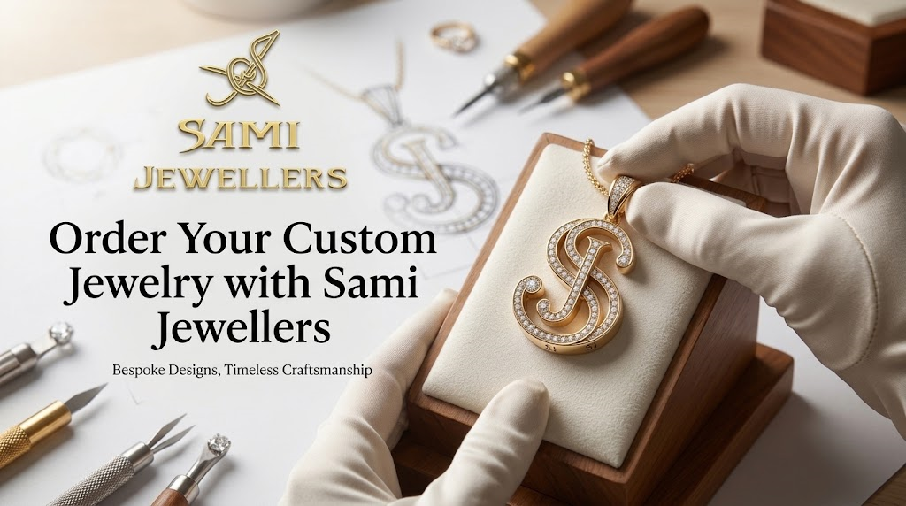 Order Your Custom Jewelry with Sami Jewellers, Lahore - photo 2