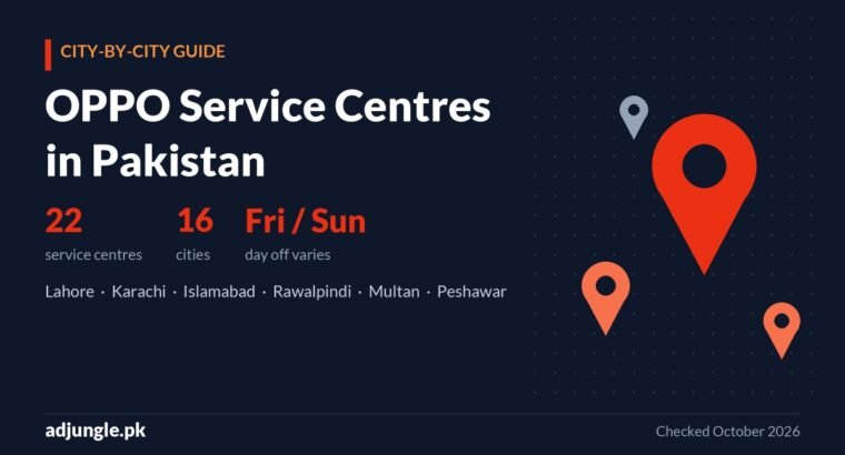 OPPO Service Center List in Pakistan: City-Wise Addresses, Phone Numbers & Timings